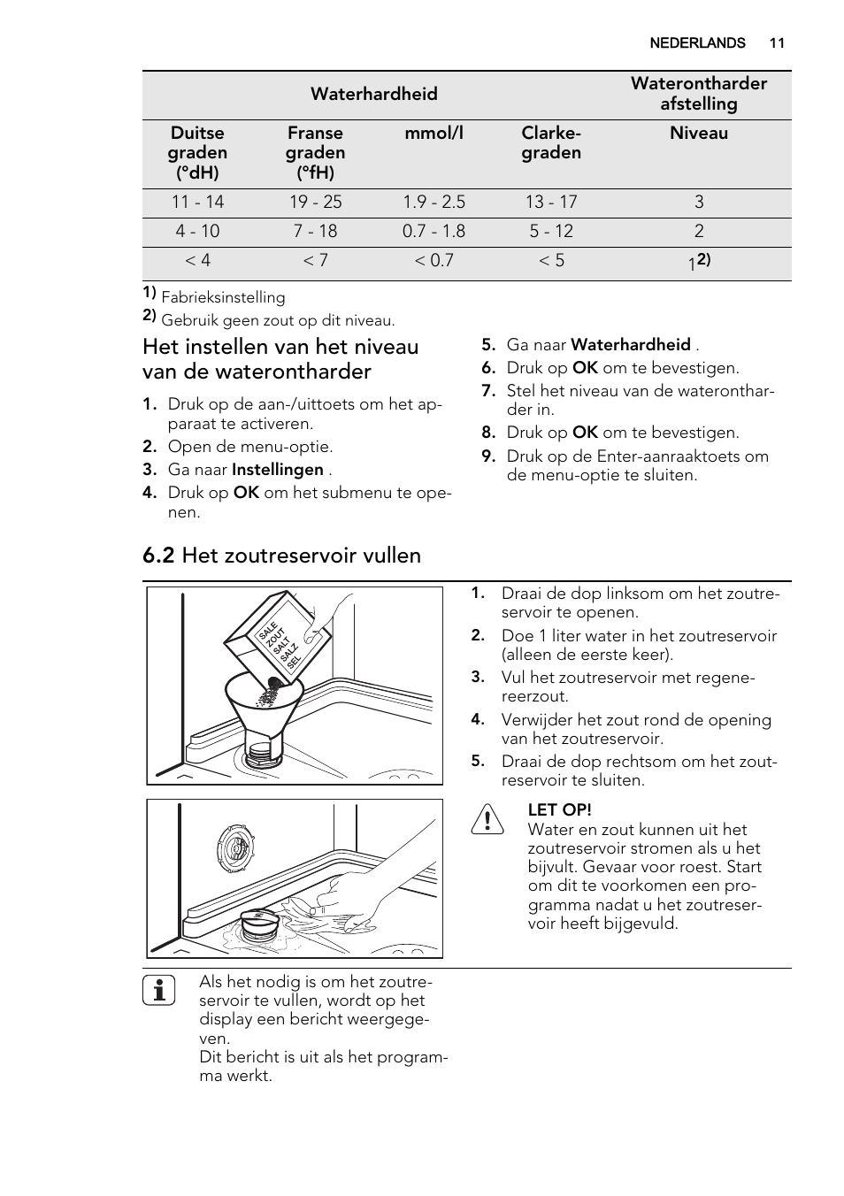 Het instellen van het niveau van de waterontharder, 2 het zoutreservoir vullen | AEG F65042W0P User Manual | Page 11 / 72