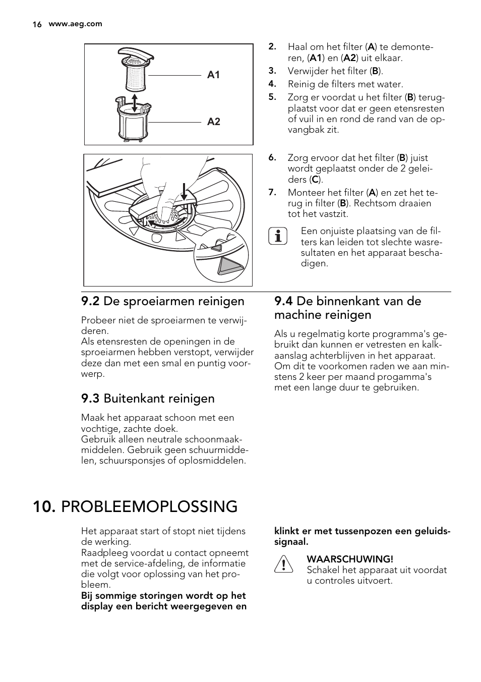 Probleemoplossing, 2 de sproeiarmen reinigen, 3 buitenkant reinigen | 4 de binnenkant van de machine reinigen | AEG F65042W0P User Manual | Page 16 / 72