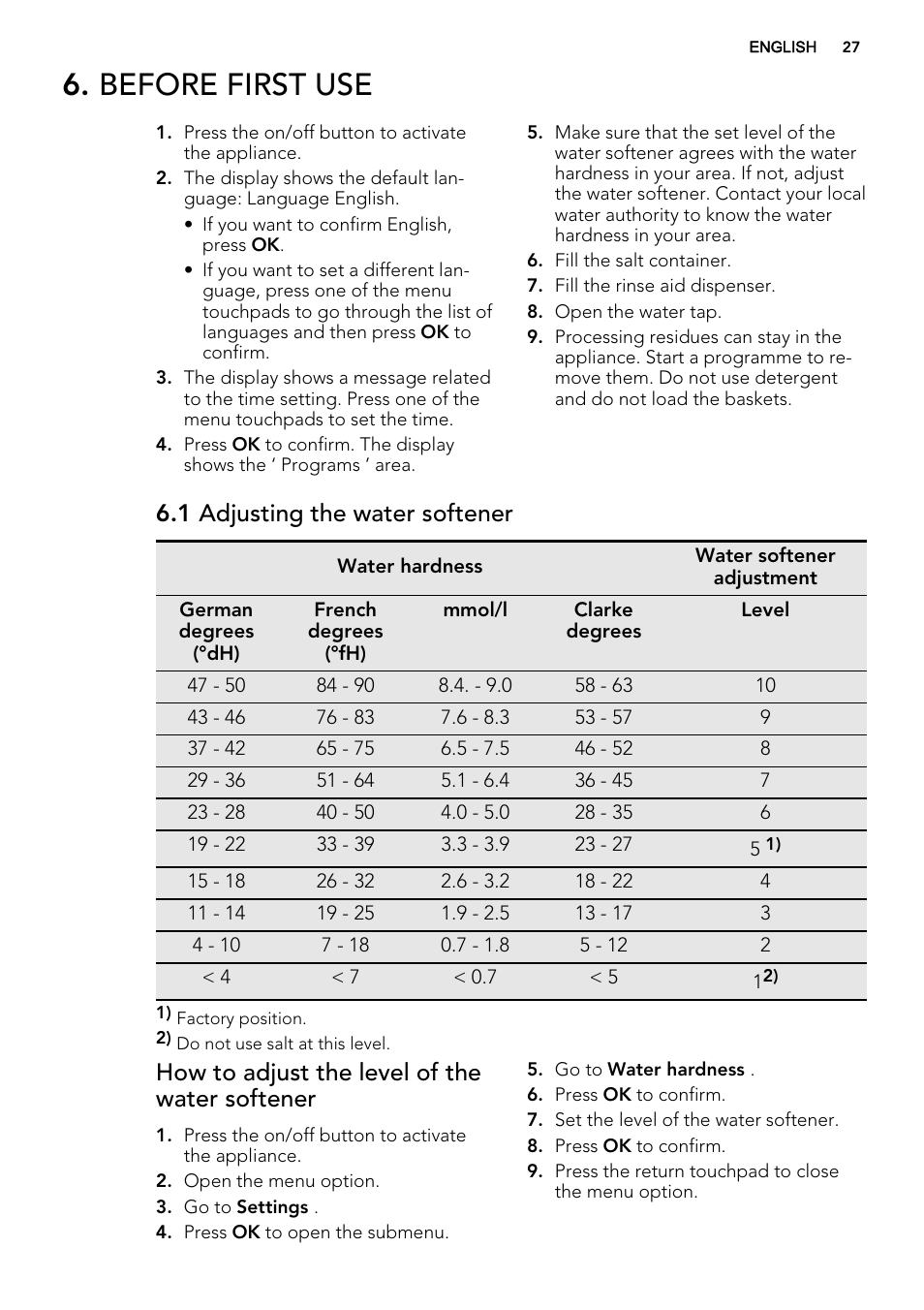 Before first use, 1 adjusting the water softener, How to adjust the level of the water softener | AEG F65042W0P User Manual | Page 27 / 72