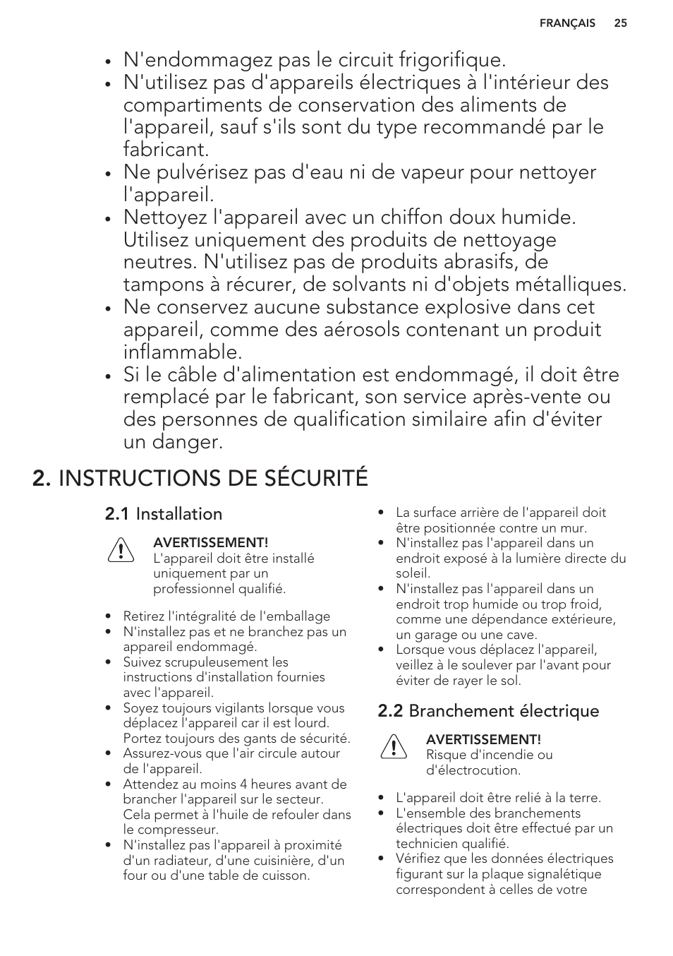 Instructions de sécurité, 1 installation, 2 branchement électrique | N'endommagez pas le circuit frigorifique | AEG SCS51800S1 User Manual | Page 25 / 72