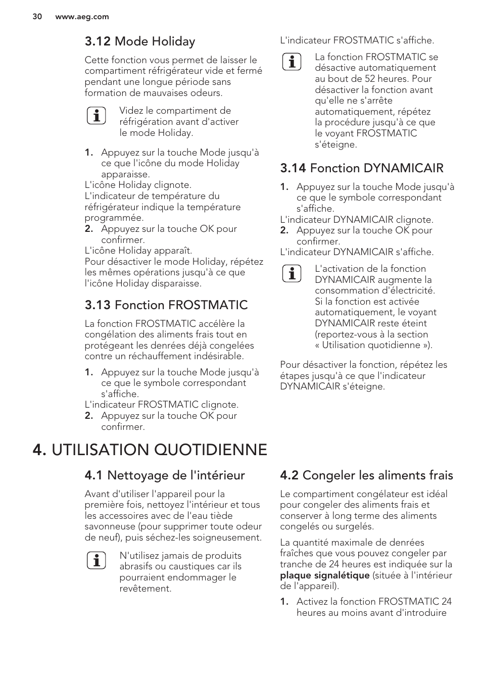 12 mode holiday, 13 fonction frostmatic, 14 fonction dynamicair | Utilisation quotidienne, 1 nettoyage de l'intérieur, 2 congeler les aliments frais | AEG SCS51800S1 User Manual | Page 30 / 72