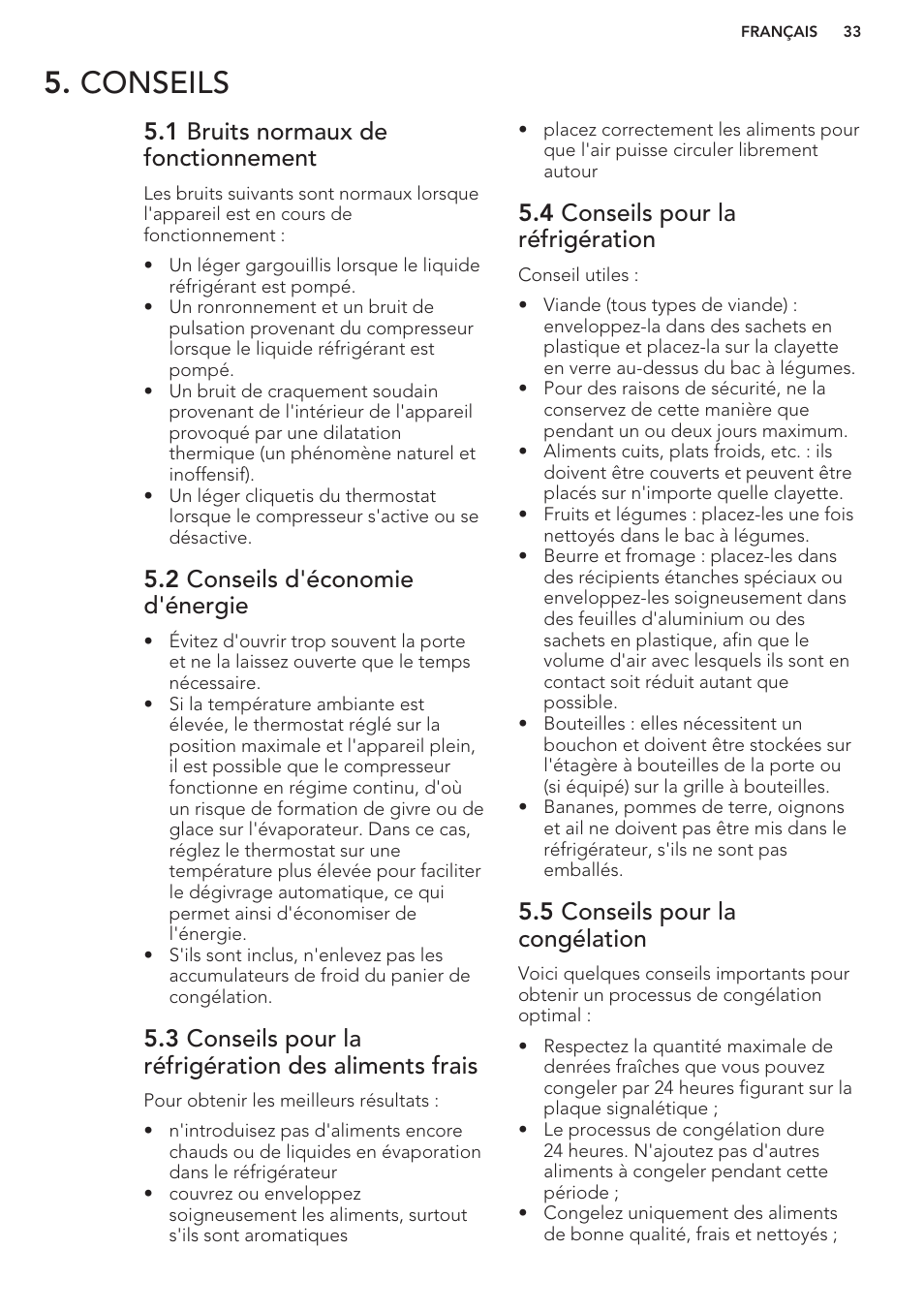 Conseils, 1 bruits normaux de fonctionnement, 2 conseils d'économie d'énergie | 4 conseils pour la réfrigération, 5 conseils pour la congélation | AEG SCS51800S1 User Manual | Page 33 / 72