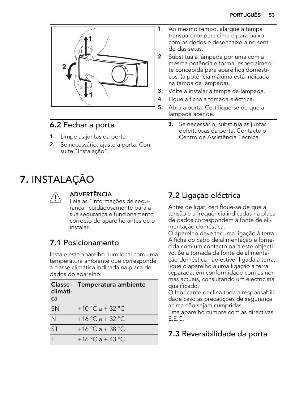 Instalação, 2 fechar a porta, 1 posicionamento | 2 ligação eléctrica, 3 reversibilidade da porta | AEG SCN91800C1 User Manual | Page 53 / 84