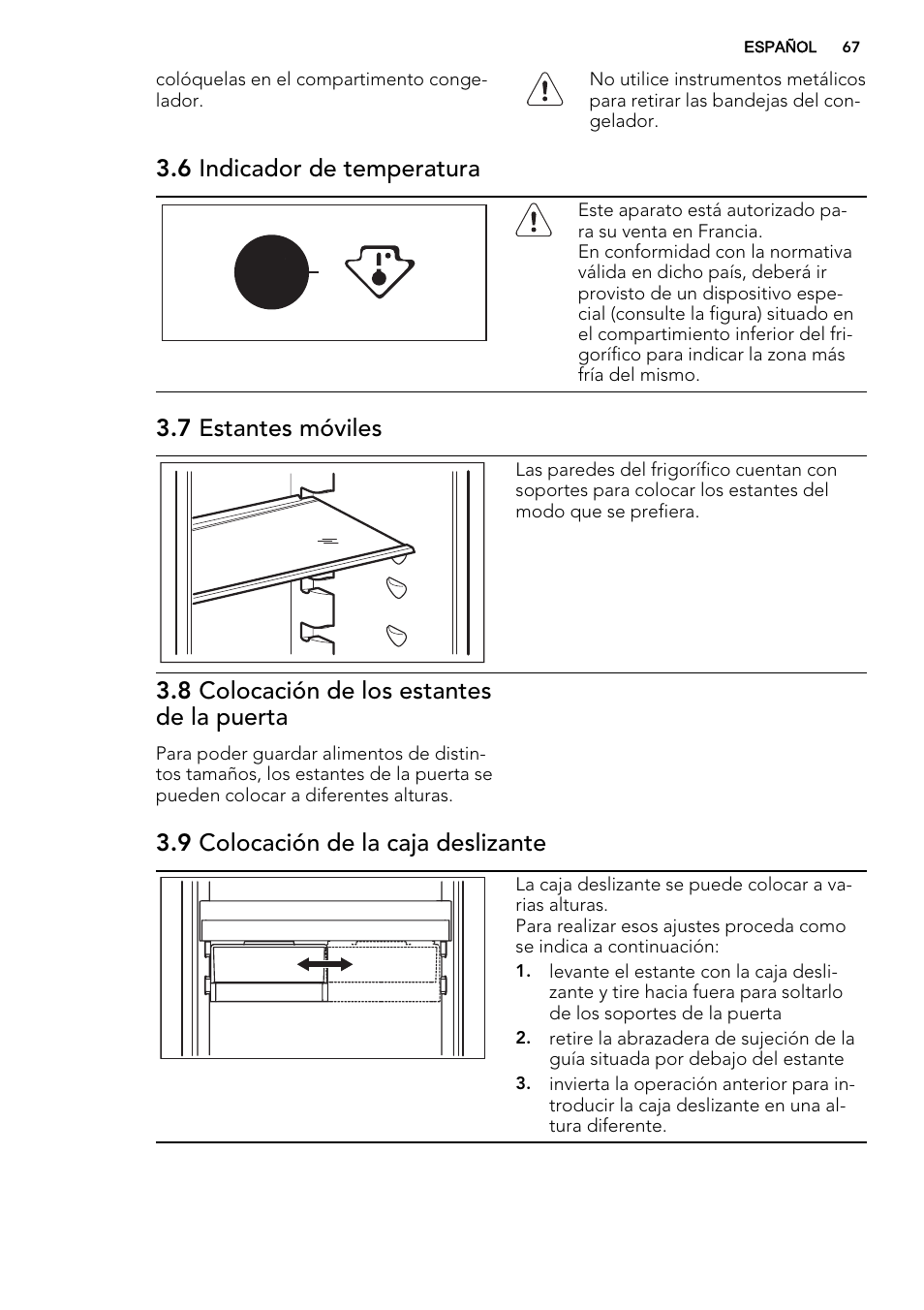 6 indicador de temperatura, 7 estantes móviles, 8 colocación de los estantes de la puerta | 9 colocación de la caja deslizante | AEG SCN91800C1 User Manual | Page 67 / 84