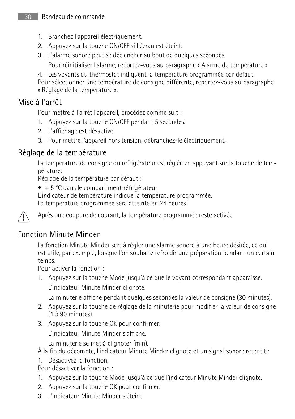 Mise à l'arrêt, Réglage de la température, Fonction minute minder | AEG S84000KMX0 User Manual | Page 30 / 88