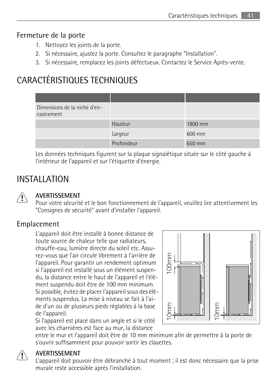 Caractéristiques techniques, Installation, Fermeture de la porte | Emplacement | AEG S84000KMX0 User Manual | Page 41 / 88