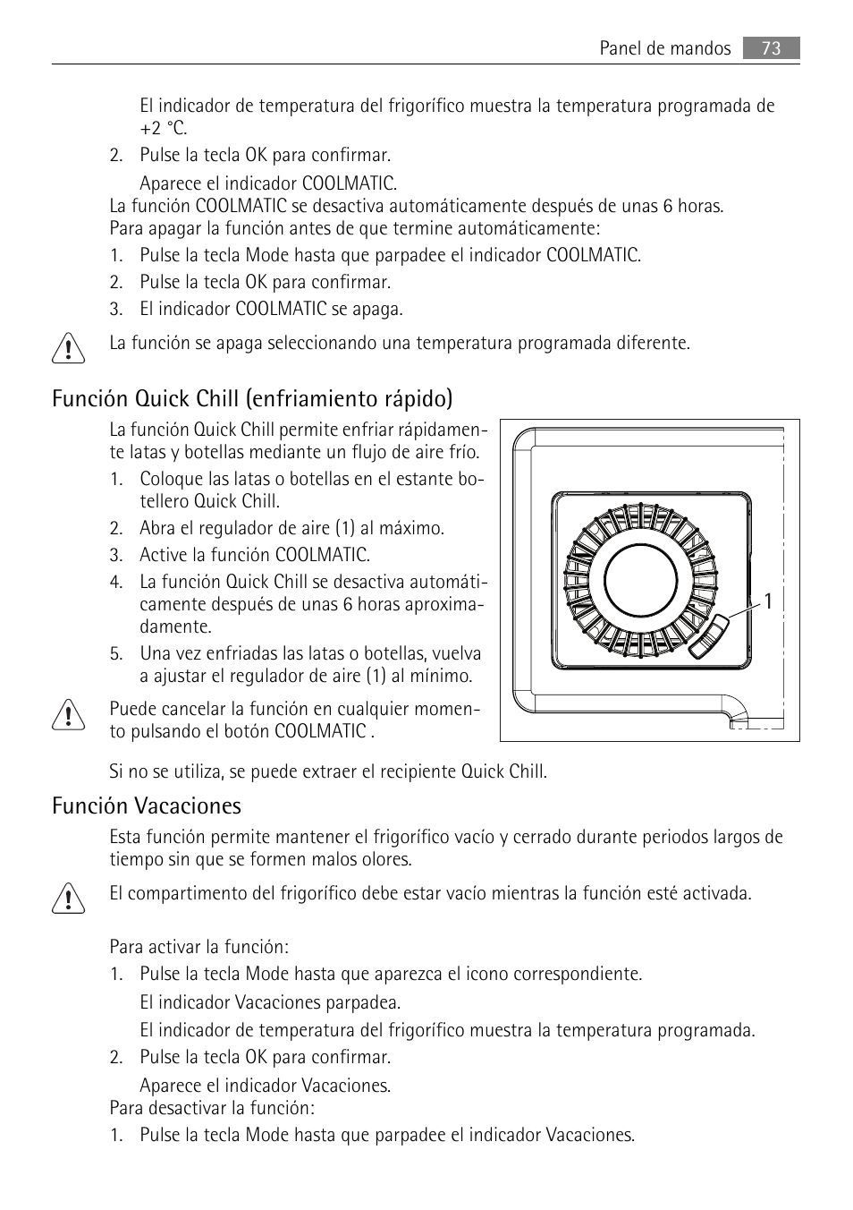 Función quick chill (enfriamiento rápido), Función vacaciones | AEG S84000KMX0 User Manual | Page 73 / 88