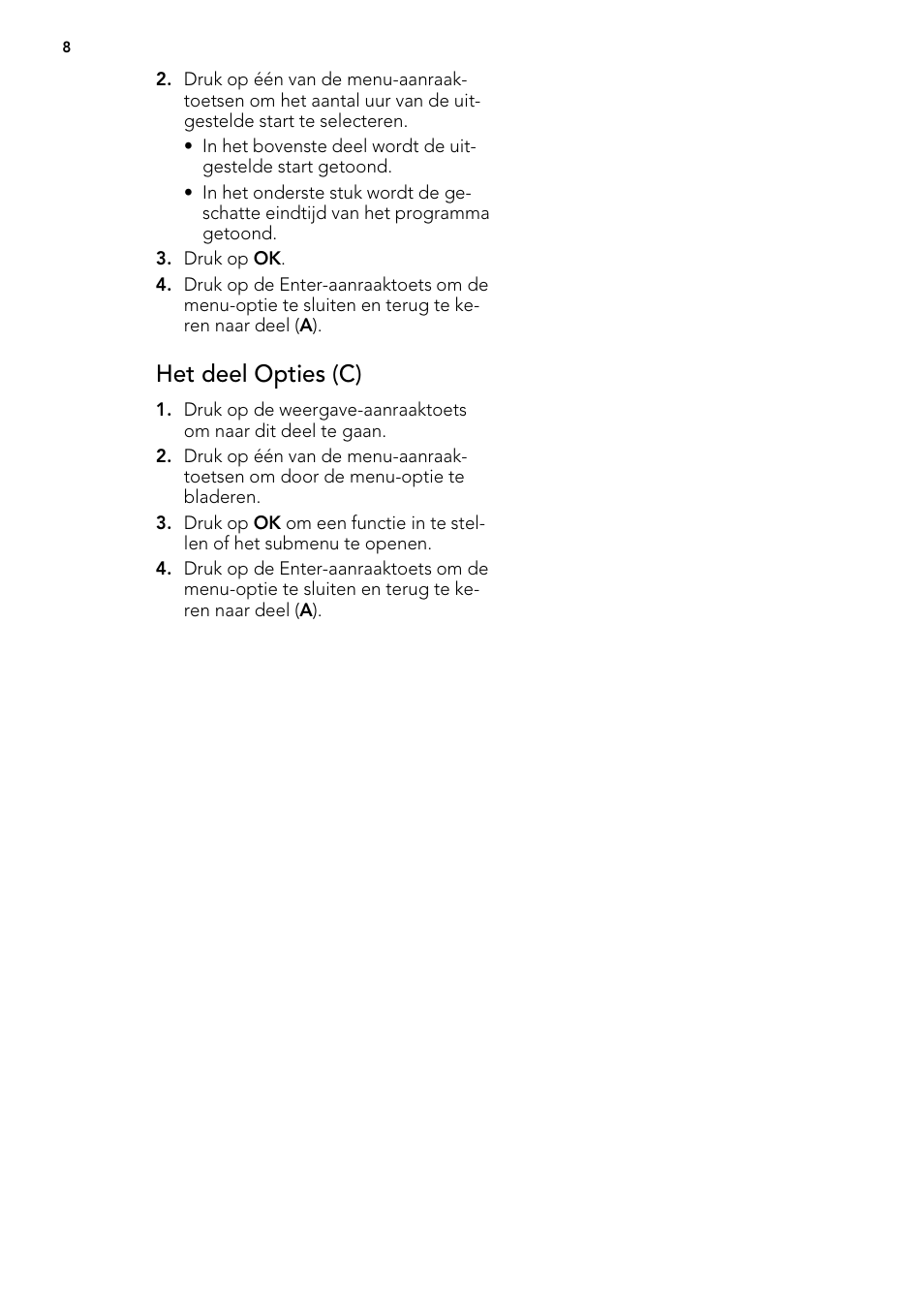 Het deel opties (c) | AEG F65042W0P User Manual | Page 8 / 96