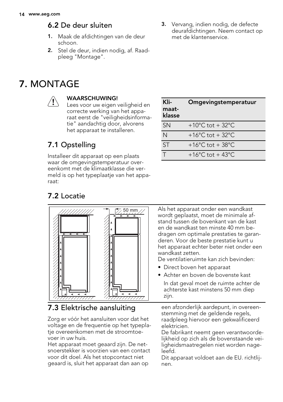 Montage, 2 de deur sluiten, 1 opstelling | 2 locatie, 3 elektrische aansluiting | AEG S73200DTW0 User Manual | Page 14 / 76