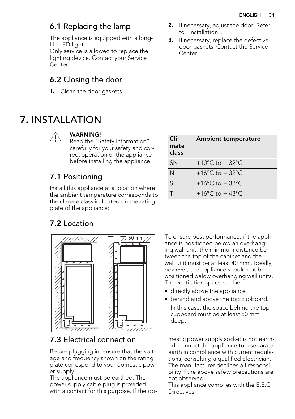 Installation, 1 replacing the lamp, 2 closing the door | 1 positioning, 2 location, 3 electrical connection | AEG S73200DTW0 User Manual | Page 31 / 76