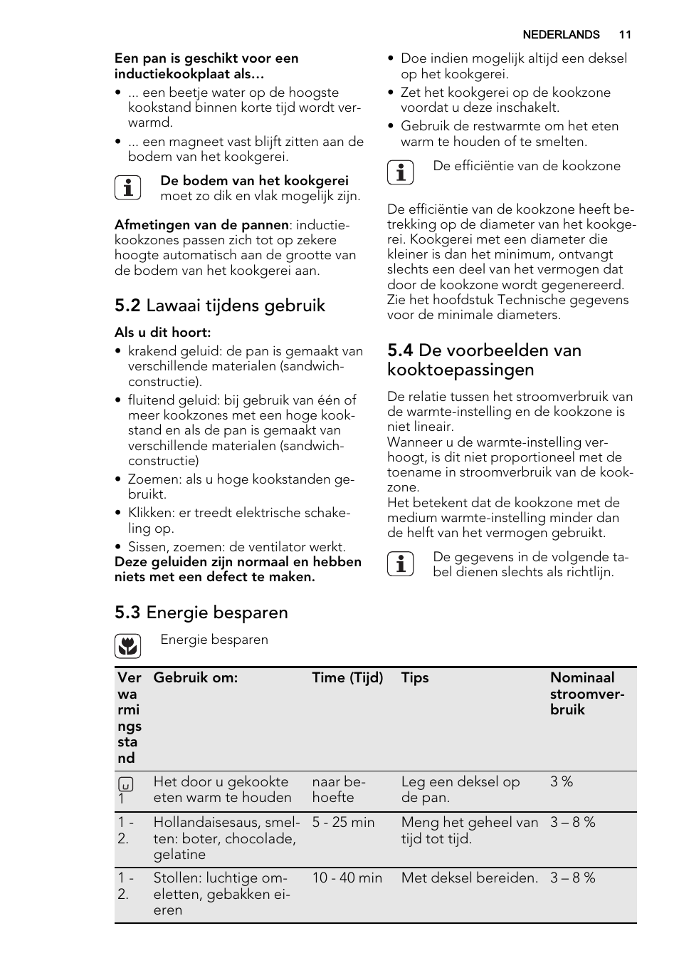 2 lawaai tijdens gebruik, 3 energie besparen, 4 de voorbeelden van kooktoepassingen | AEG HK673532FB User Manual | Page 11 / 68