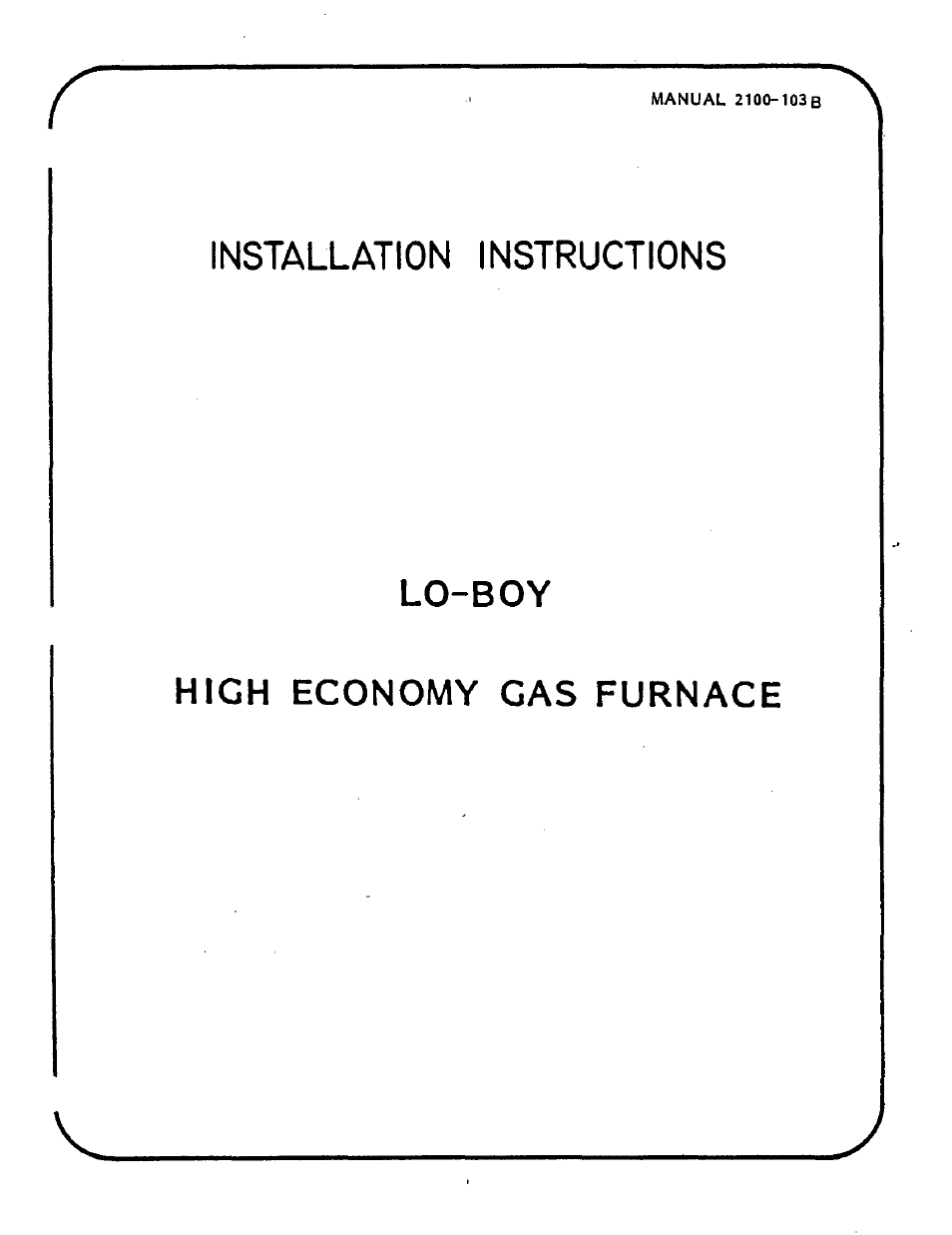 Accoutrements HIGH ECONOMY GAS FURNACE 1200-103B User Manual | 14 pages
