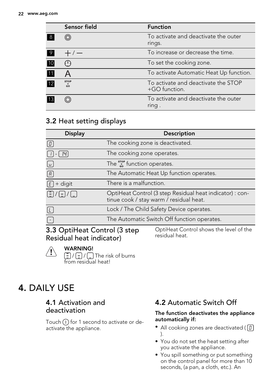 Daily use, 2 heat setting displays, 1 activation and deactivation | 2 automatic switch off | AEG HG654320NM User Manual | Page 22 / 64