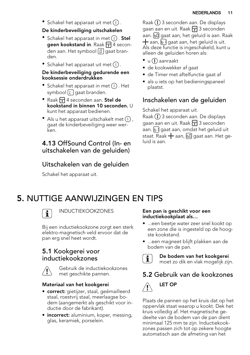 Nuttige aanwijzingen en tips, Inschakelen van de geluiden, 1 kookgerei voor inductiekookzones | 2 gebruik van de kookzones | AEG HK654200XB User Manual | Page 11 / 72