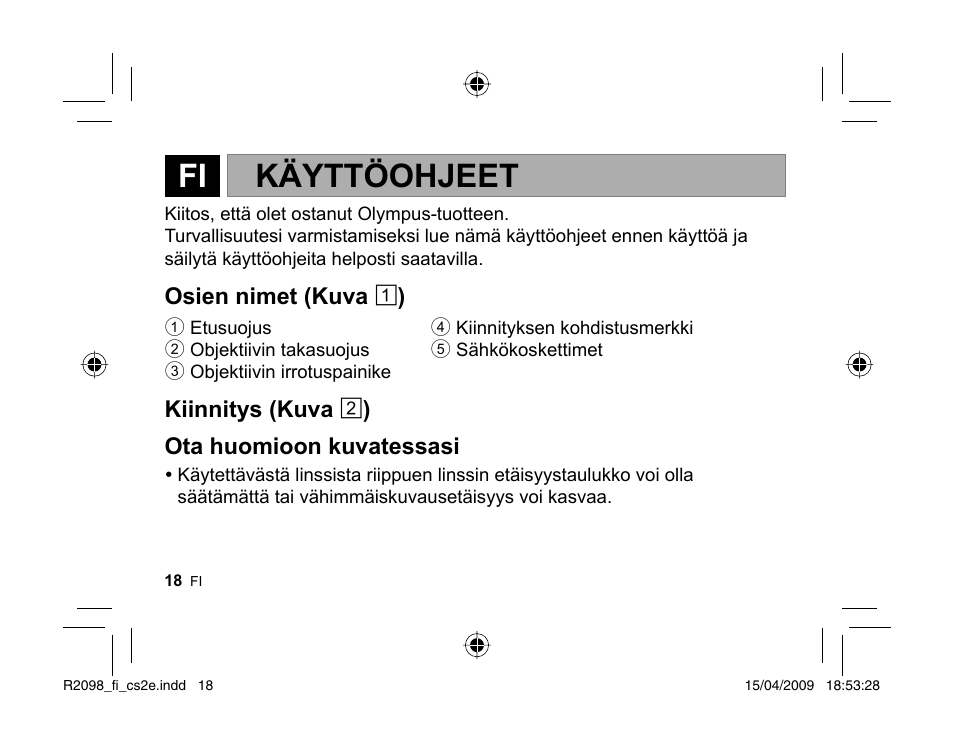 Käyttöohjeet | Olympus MMF-1 Adattatore QuattroTerzi User Manual | Page 16 / 66