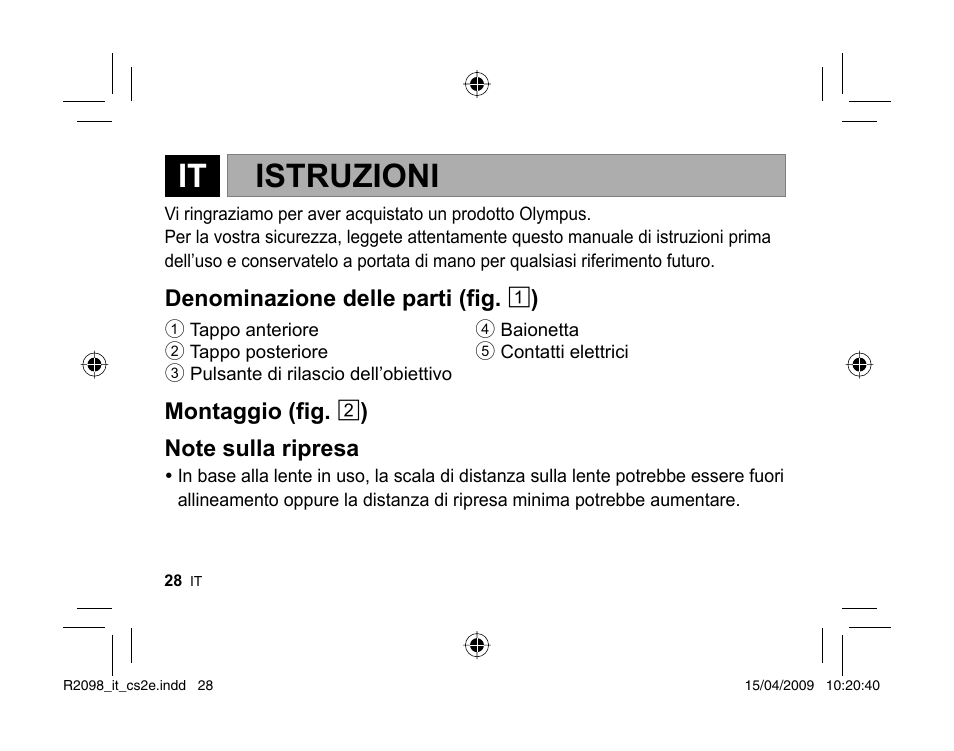 Istruzioni | Olympus MMF-1 Adattatore QuattroTerzi User Manual | Page 26 / 66