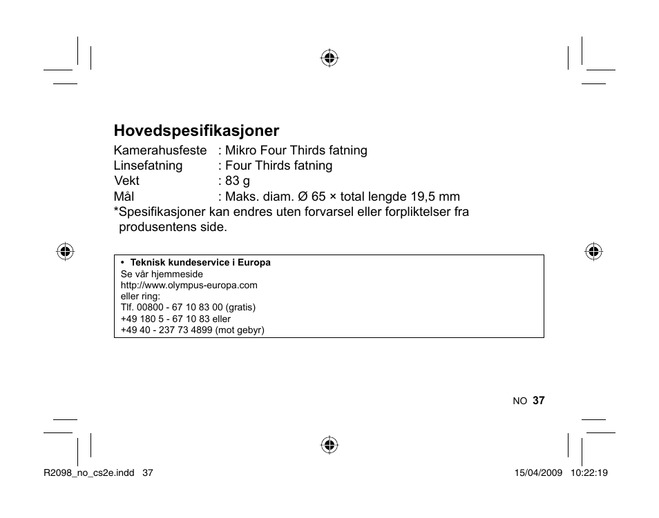 Hovedspesifikasjoner | Olympus MMF-1 Adattatore QuattroTerzi User Manual | Page 35 / 66