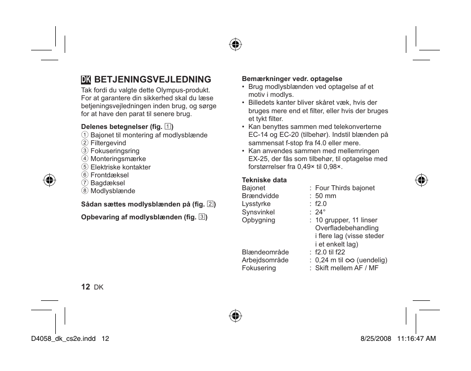 012_d4058_dk_1st_0825.pdf, Betjeningsvejledning | Olympus ZUIKO DIGITAL ED 50mm Macro 12-0 User Manual | Page 10 / 58