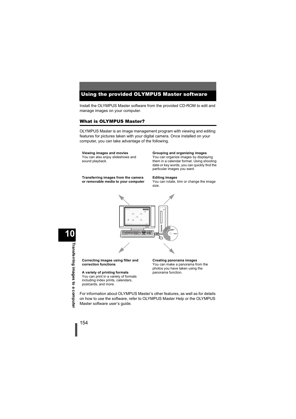 Using the provided olympus master software, What is olympus master | Olympus EVOLT E-500 User Manual | Page 154 / 216