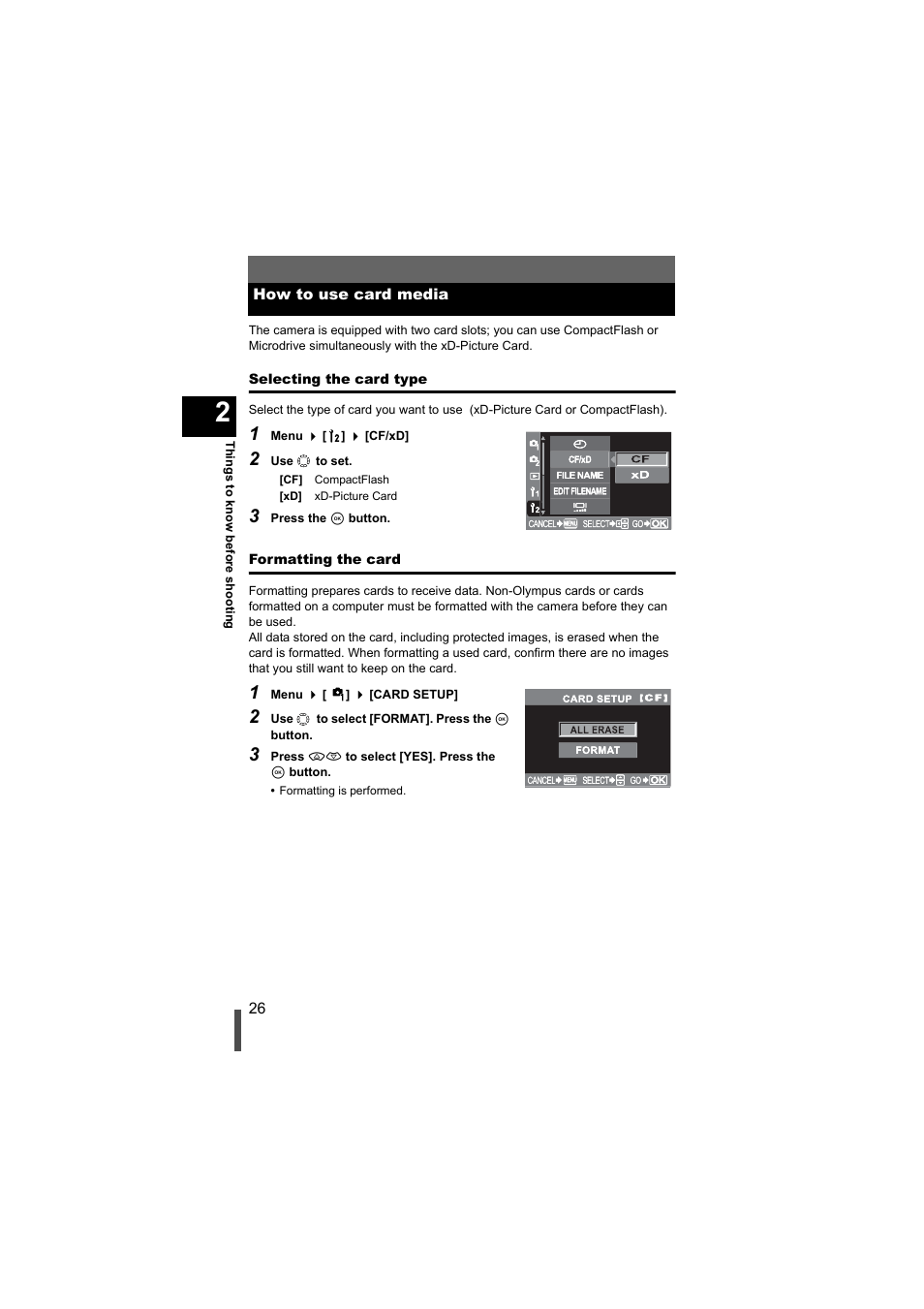 How to use card media, Selecting the card type, Formatting the card | Selecting the card type formatting the card | Olympus EVOLT E-500 User Manual | Page 26 / 216