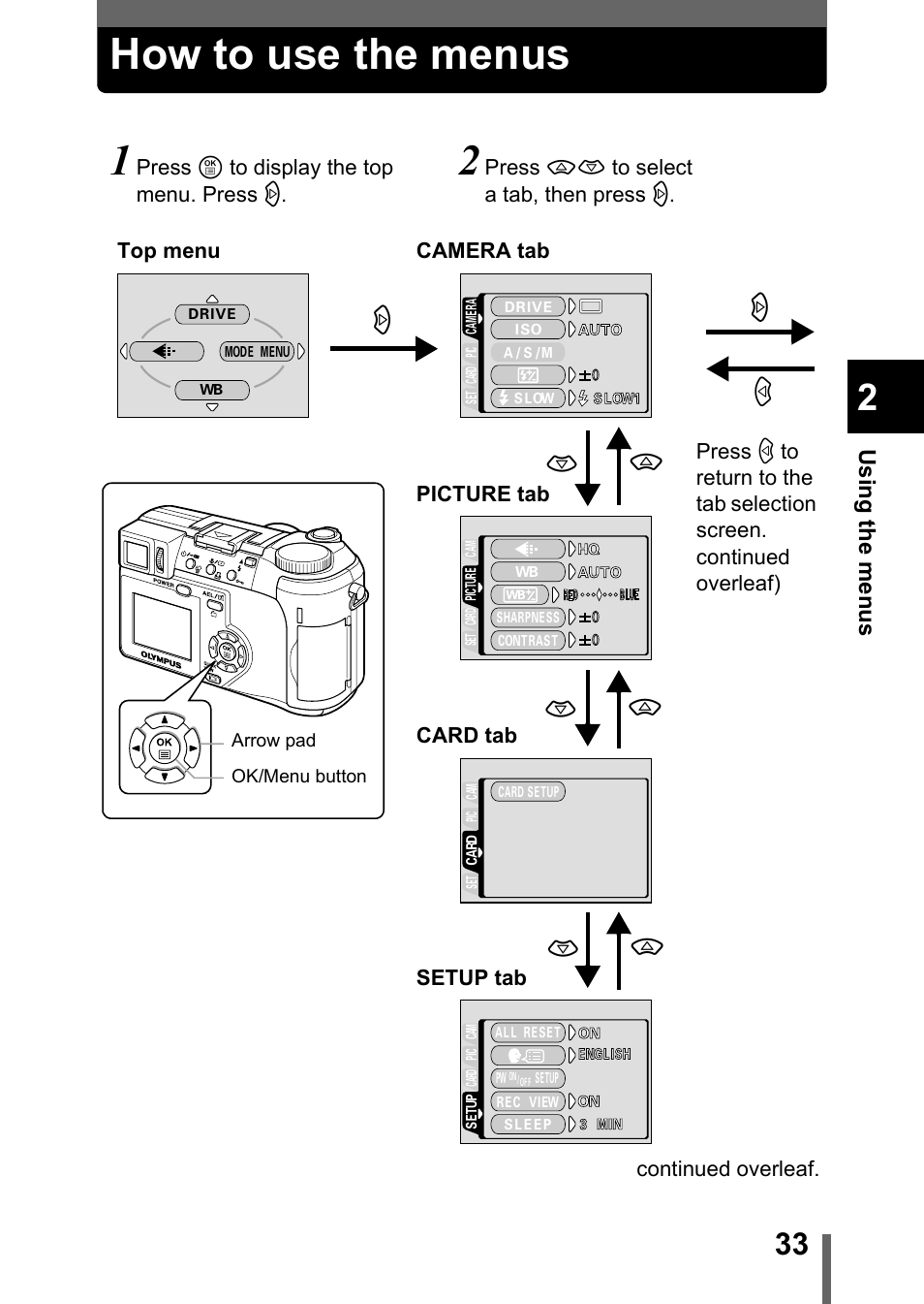 How to use the menus, Using t he men us | Olympus C-755 Ultra Zoom User Manual | Page 34 / 260