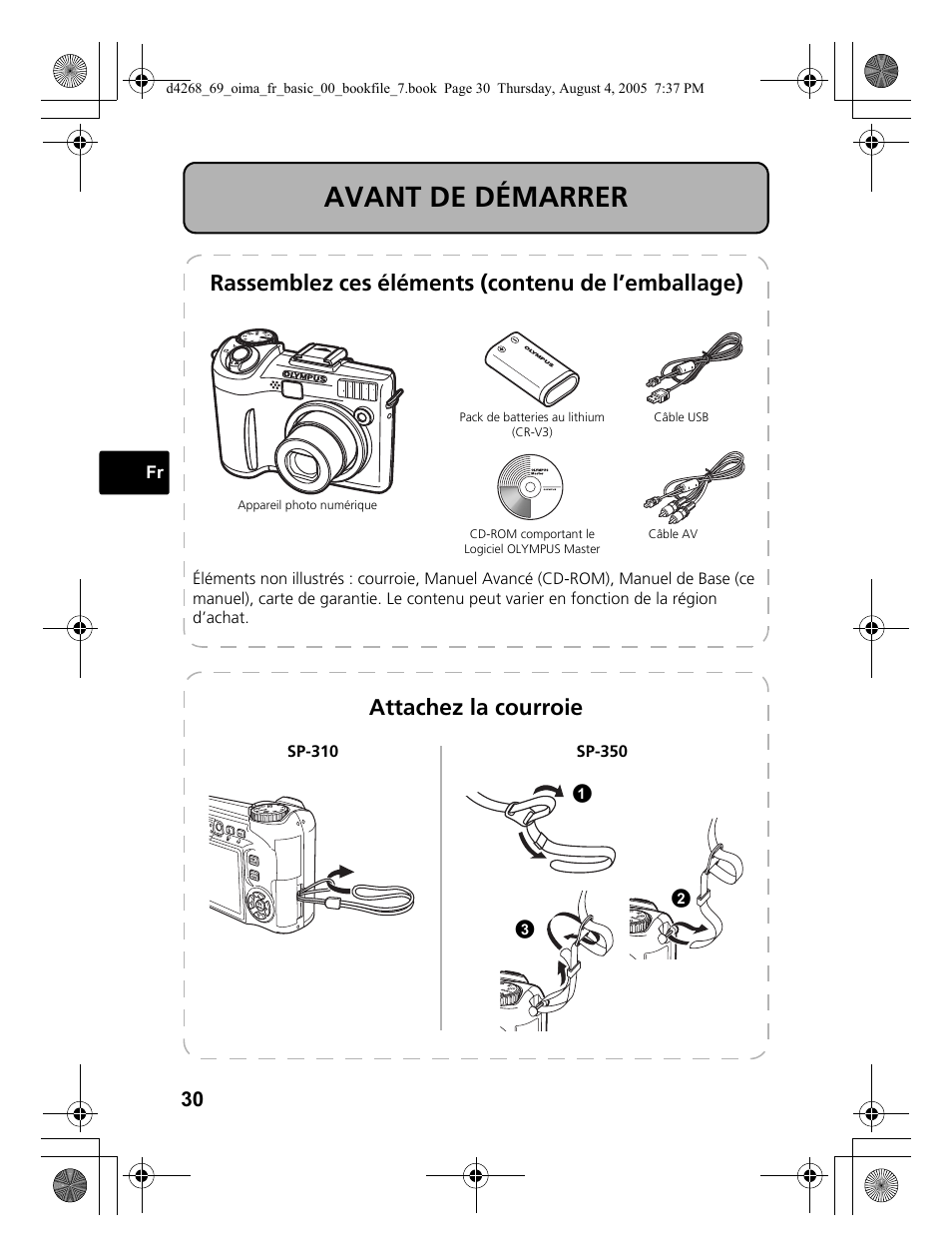 Avant de démarrer, Rassemblez ces éléments (contenu de l’emballage), Attachez la courroie | Olympus SP-350 User Manual | Page 30 / 84