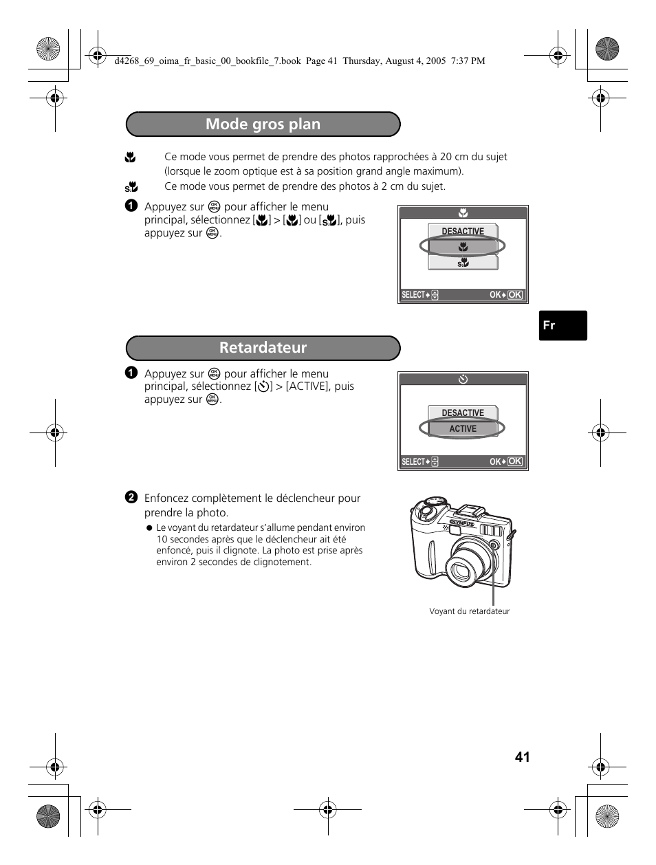 Mode gros plan, Retardateur | Olympus SP-350 User Manual | Page 41 / 84