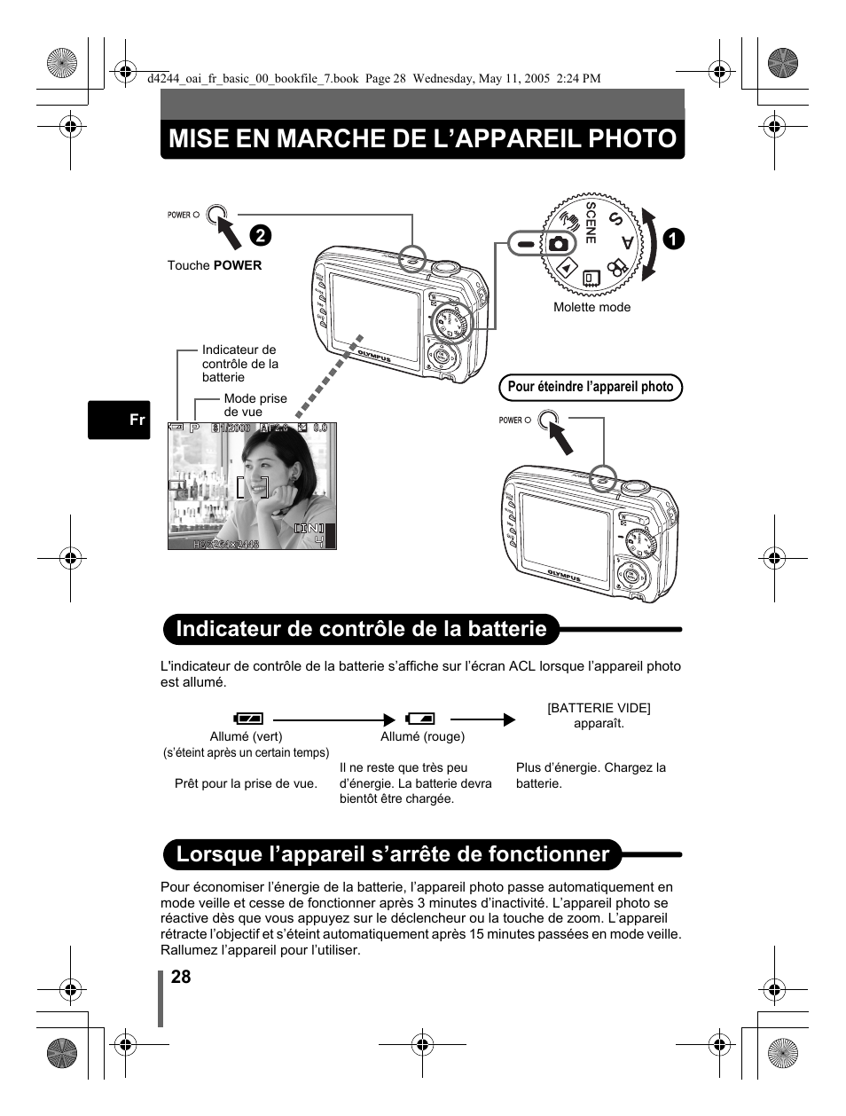 Mise en marche de l’appareil photo, 12 indicateur de contrôle de la batterie, Lorsque l’appareil s’arrête de fonctionner | Olympus Stylus 800 Digital User Manual | Page 28 / 68