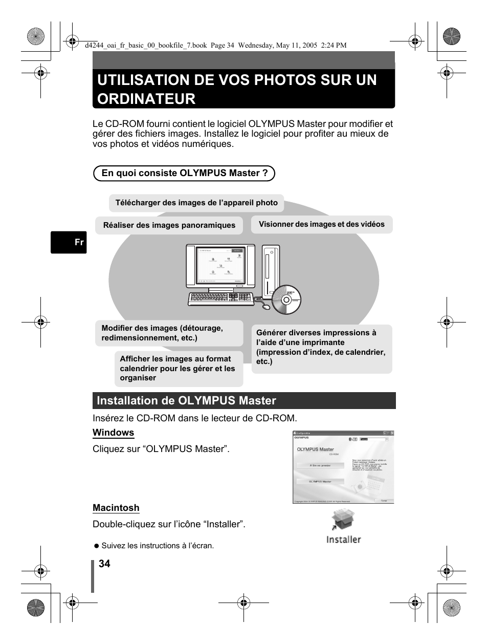 Utilisation de vos photos sur un ordinateur, Installation de olympus master | Olympus Stylus 800 Digital User Manual | Page 34 / 68