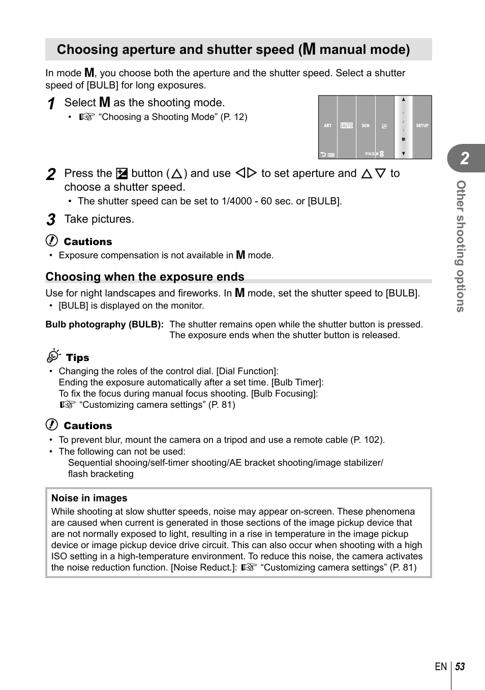 Other shooting options, Choosing when the exposure ends | Olympus E-PM1 User Manual | Page 53 / 129