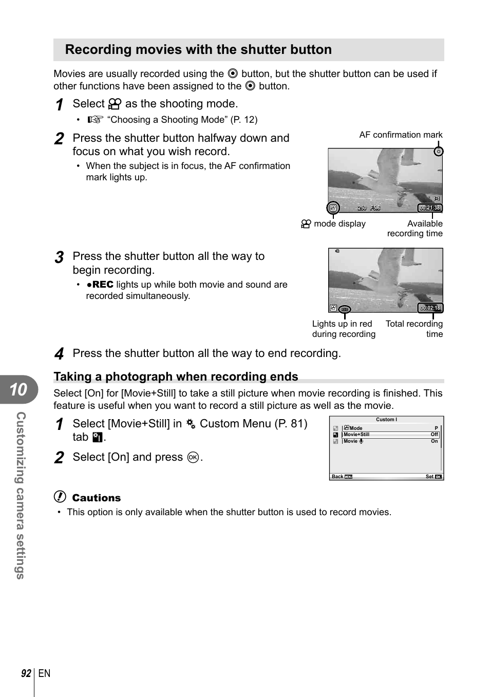 Recording movies with the shutter button, Customizing camera settings, Taking a photograph when recording ends | Olympus E-PM1 User Manual | Page 92 / 129