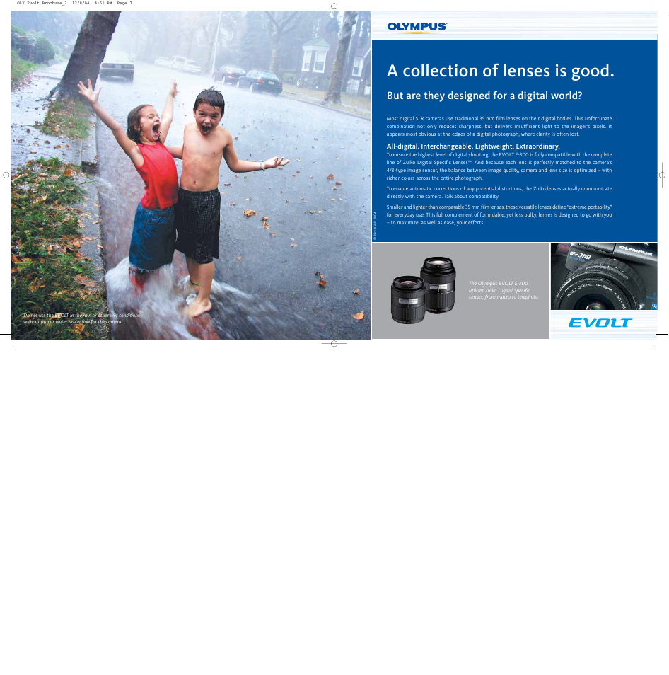 A collection of lenses is good, But are they designed for a digital world | Olympus EVOLT E-300 User Manual | Page 4 / 10