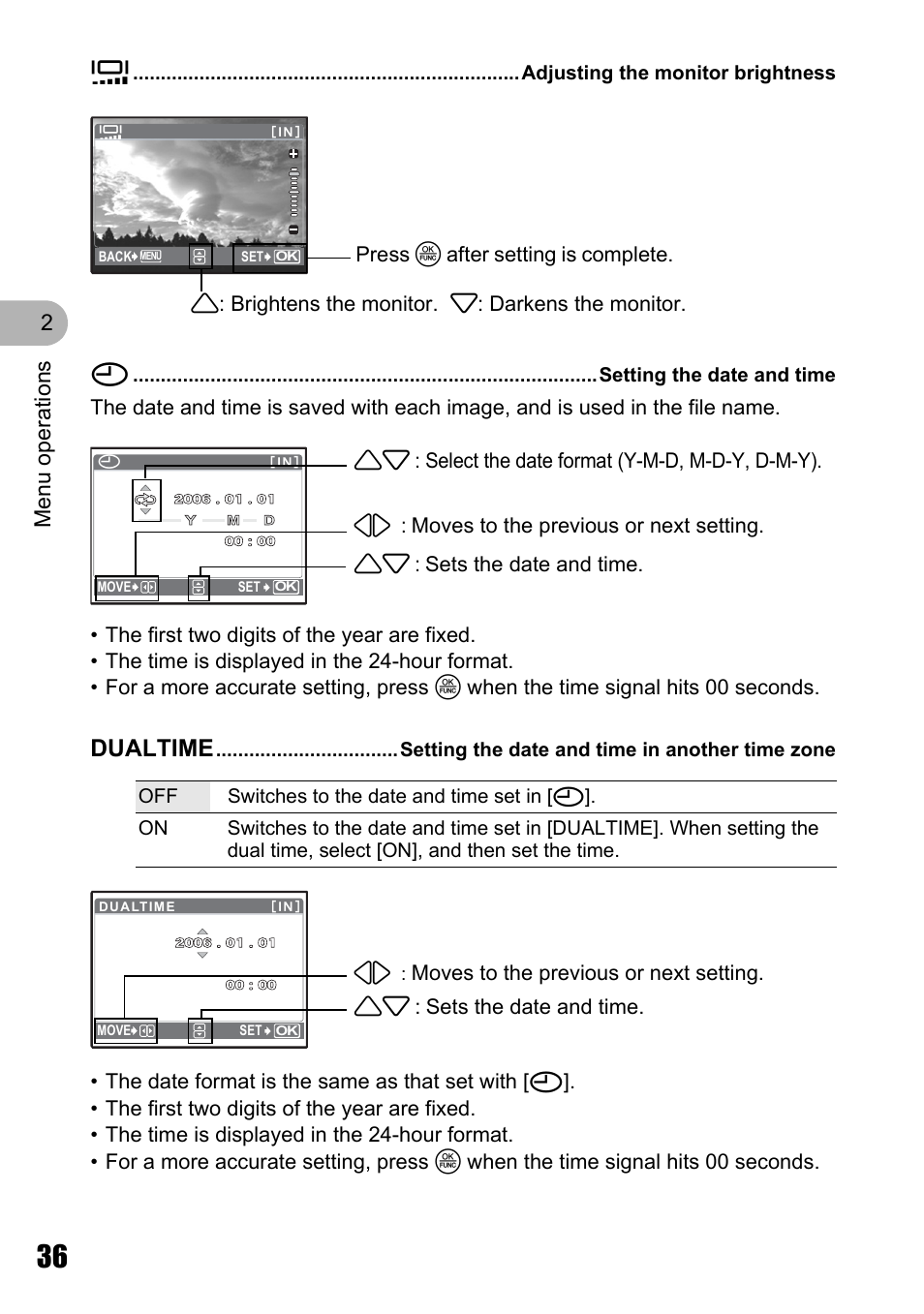 Adjusting the monitor brightness, Setting the date and time, Setting the date and time in another time zone | Dualtime, Menu o perat ion s 2 | Olympus STYLUS 700 User Manual | Page 36 / 86