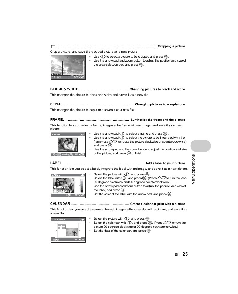 Cropping a picture, Changing pictures to black and white, Changing pictures to a sepia tone | Synthesize the frame and the picture, Add a label to your picture, Create a calendar print with a picture, Men u o perat io ns | Olympus Stylus 1000 User Manual | Page 25 / 80