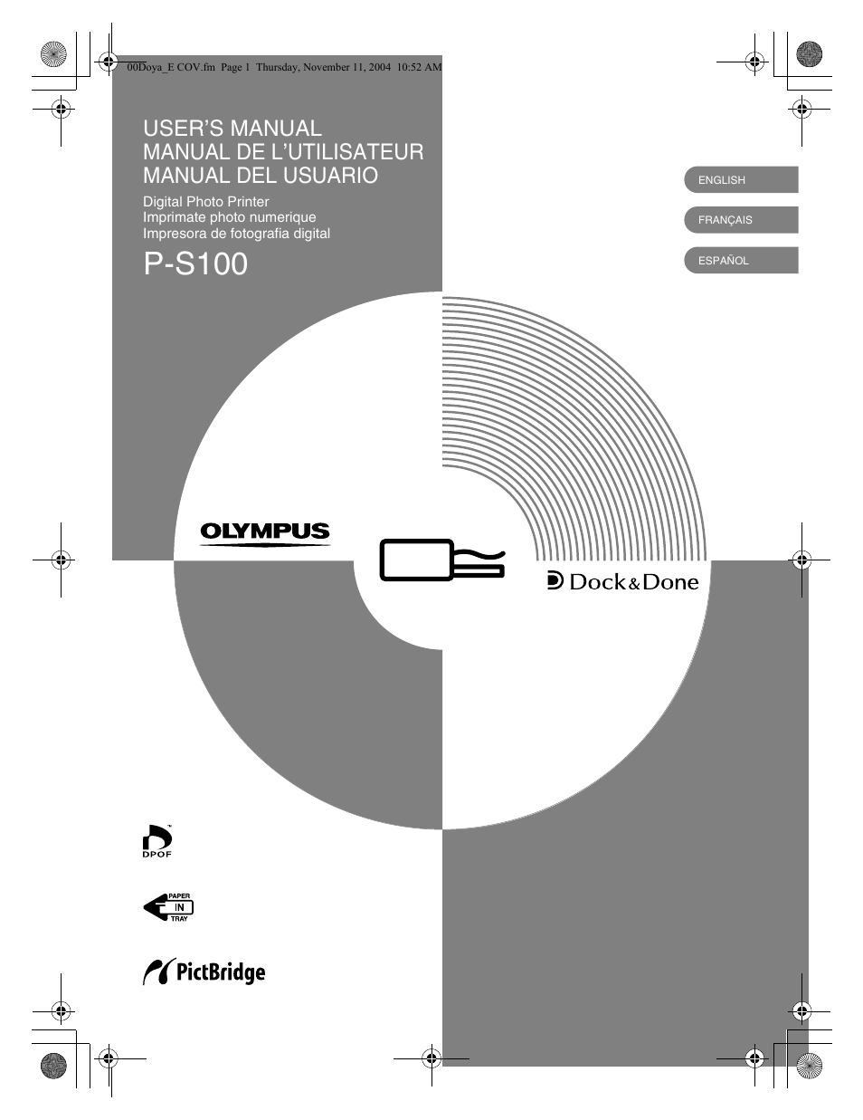 Olympus P-S100 Digital Photo Printer User Manual | 132 pages