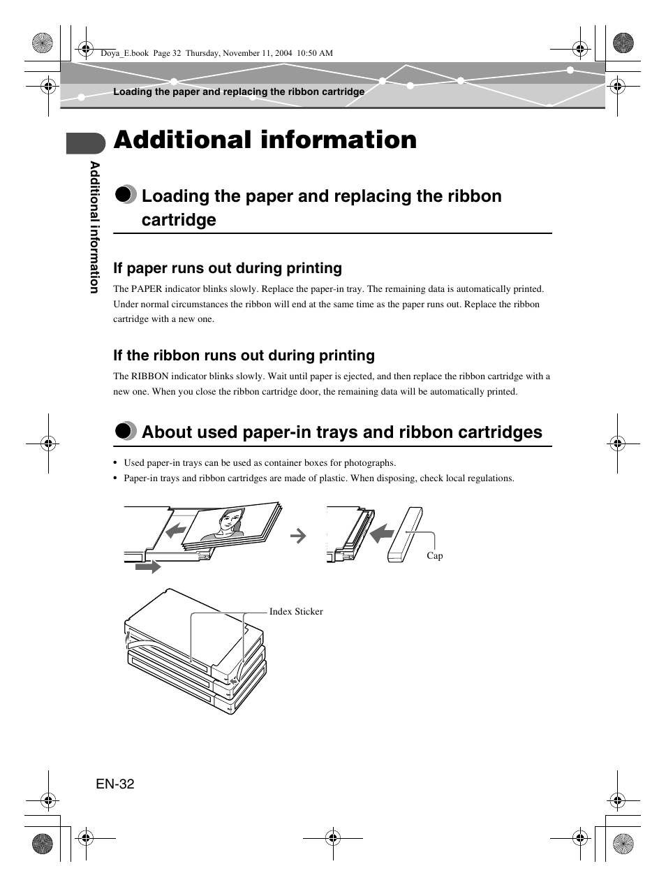 Additional information, About used paper-in trays and ribbon cartridges, If paper runs out during printing | If the ribbon runs out during printing | Olympus P-S100 Digital Photo Printer User Manual | Page 32 / 132