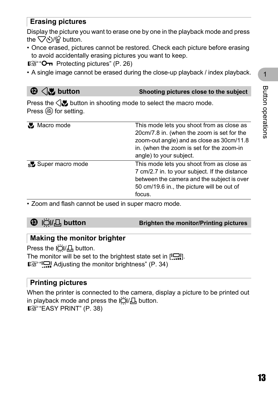Erasing pictures, Shooting pictures close to the subject, Brighten the monitor/printing pictures | Making the monitor brighter, Printing pictures | Olympus Stylus 725 SW User Manual | Page 13 / 83