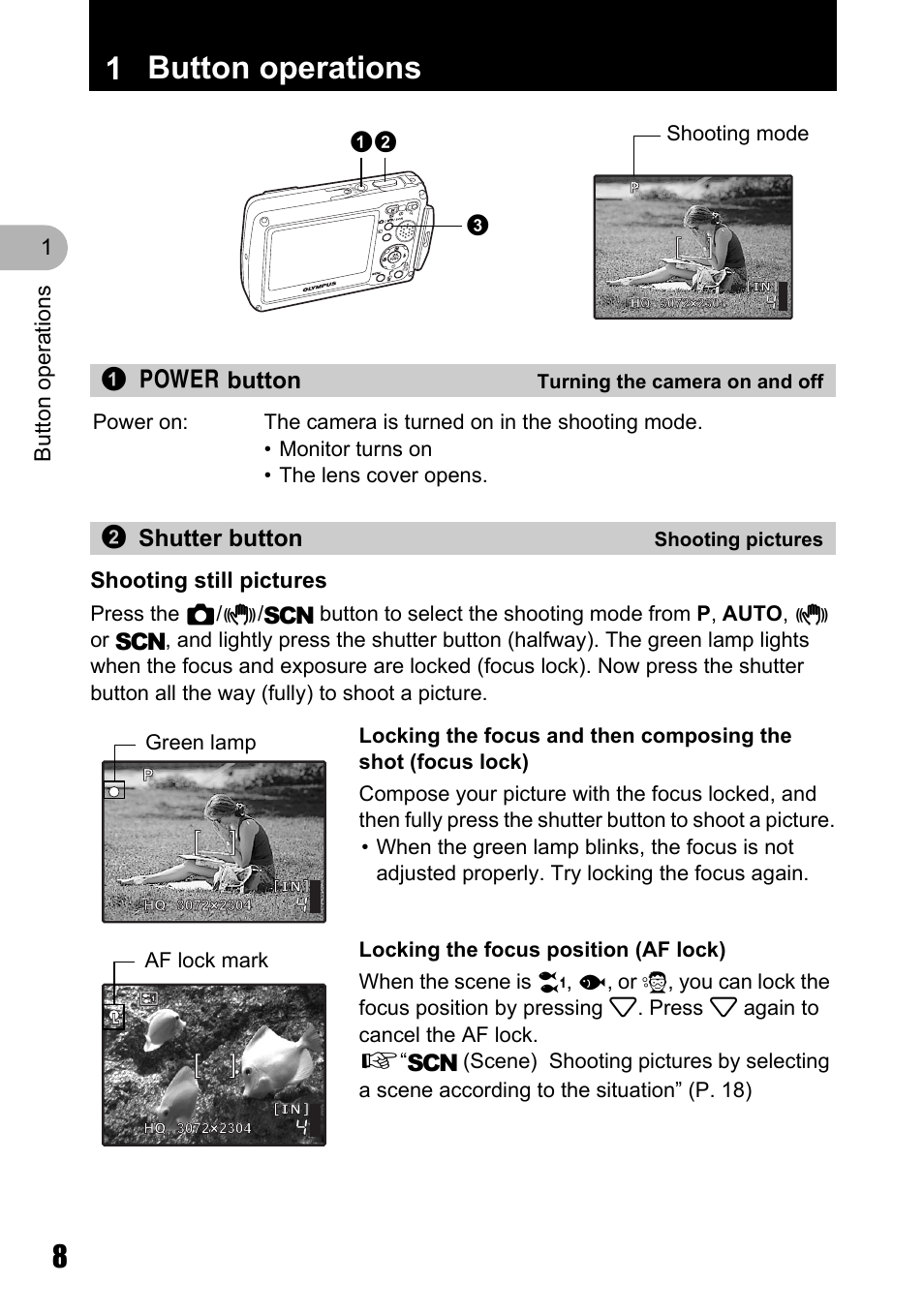 Button operations, Turning the camera on and off, Shooting pictures | 1 button operations, 1o button, 2shutter button, But ton ope ra tions 1, Shooting still pictures | Olympus Stylus 725 SW User Manual | Page 8 / 83