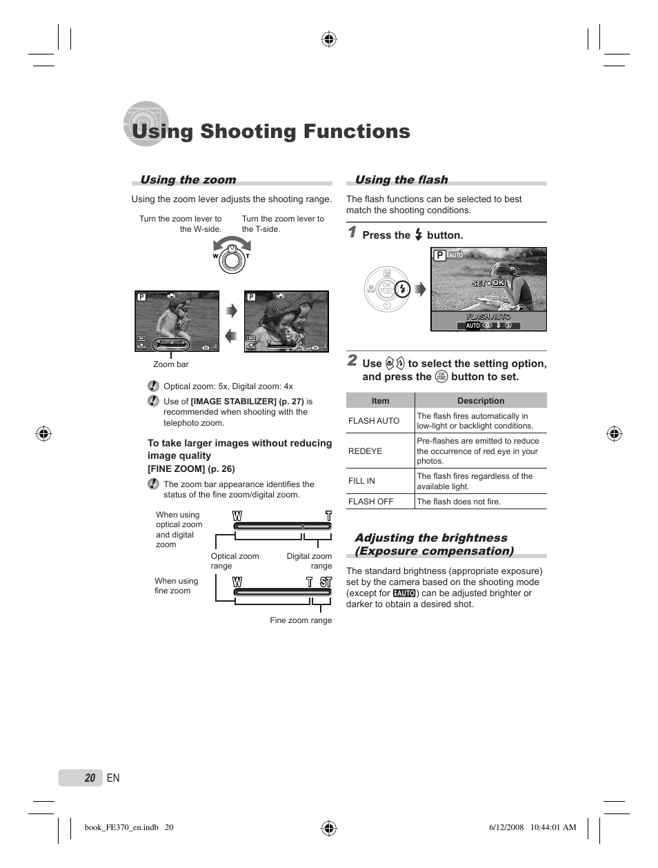 Using shooting functions, Using the fl ash, Adjusting the brightness (exposure compensation) | Using the zoom, 20 en, Press the # button | Olympus FE-370 User Manual | Page 20 / 70