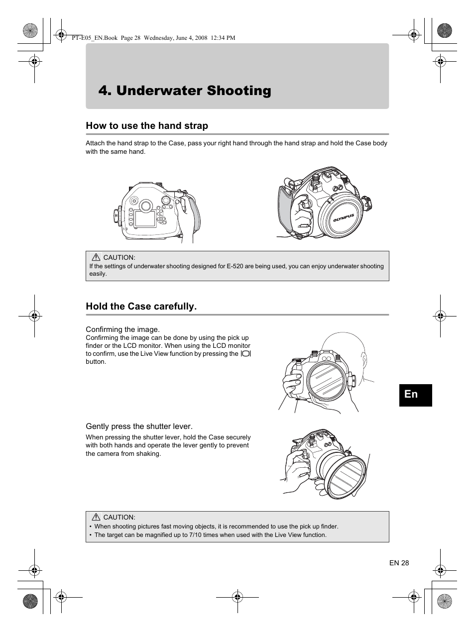 Underwater shooting, How to use the hand strap hold the case carefully, Gently press the shutter lever | How to use the hand strap, Hold the case carefully | Olympus PT-E05 User Manual | Page 29 / 42