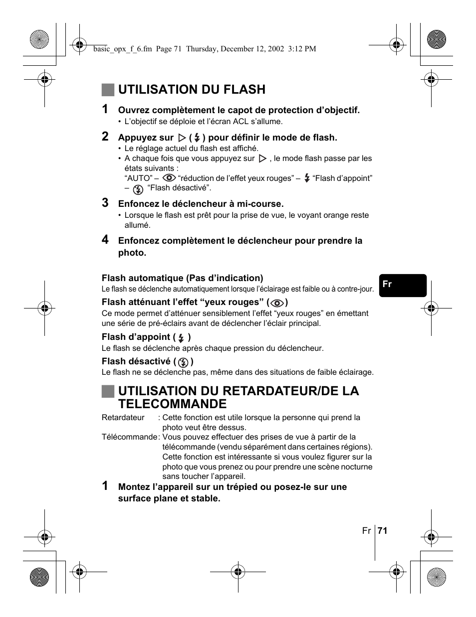 Jutilisation du flash 1, Jutilisation du retardateur/de la telecommande | Olympus Stylus 400 Digital User Manual | Page 71 / 172