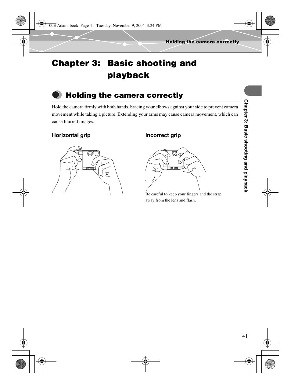 Chapter 3: basic shooting and playback, Holding the camera correctly | Olympus IR-500 User Manual | Page 41 / 259