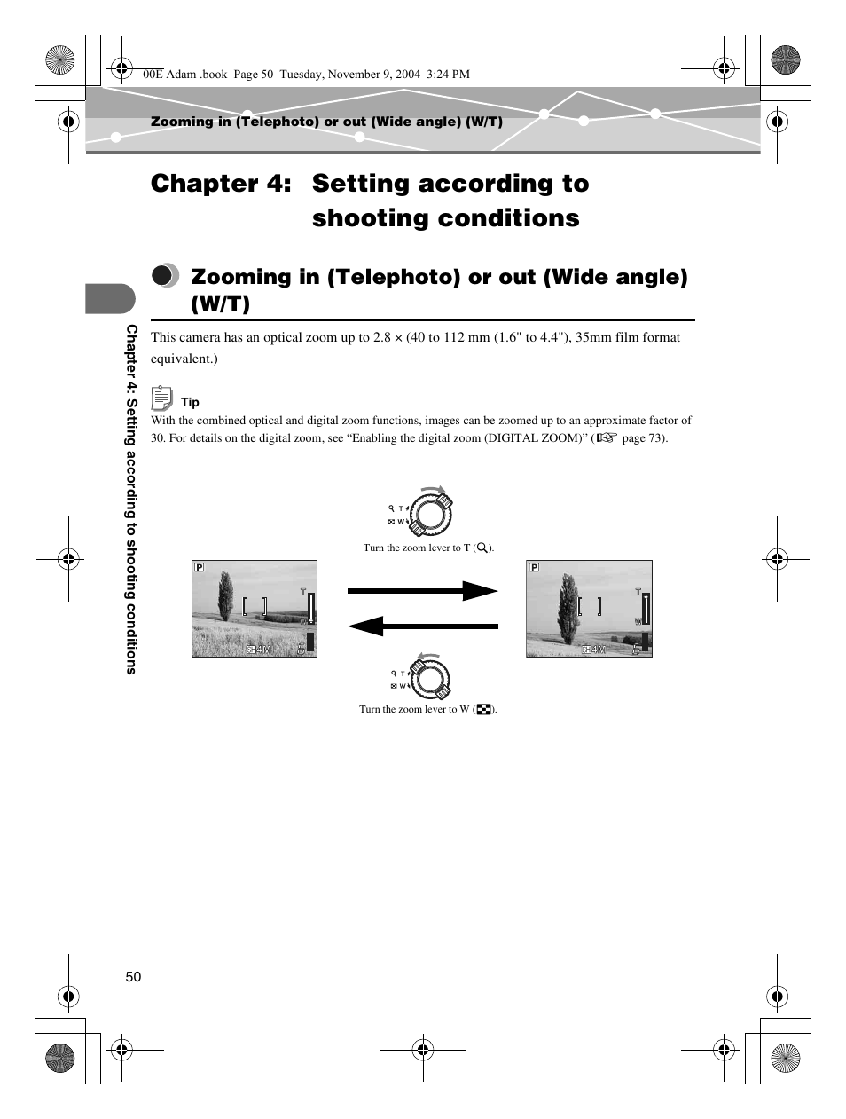 Zooming in (telephoto) or out (wide angle) (w/t), Zooming in (telephoto) or, Out (wide angle) (w/t) | Olympus IR-500 User Manual | Page 50 / 259