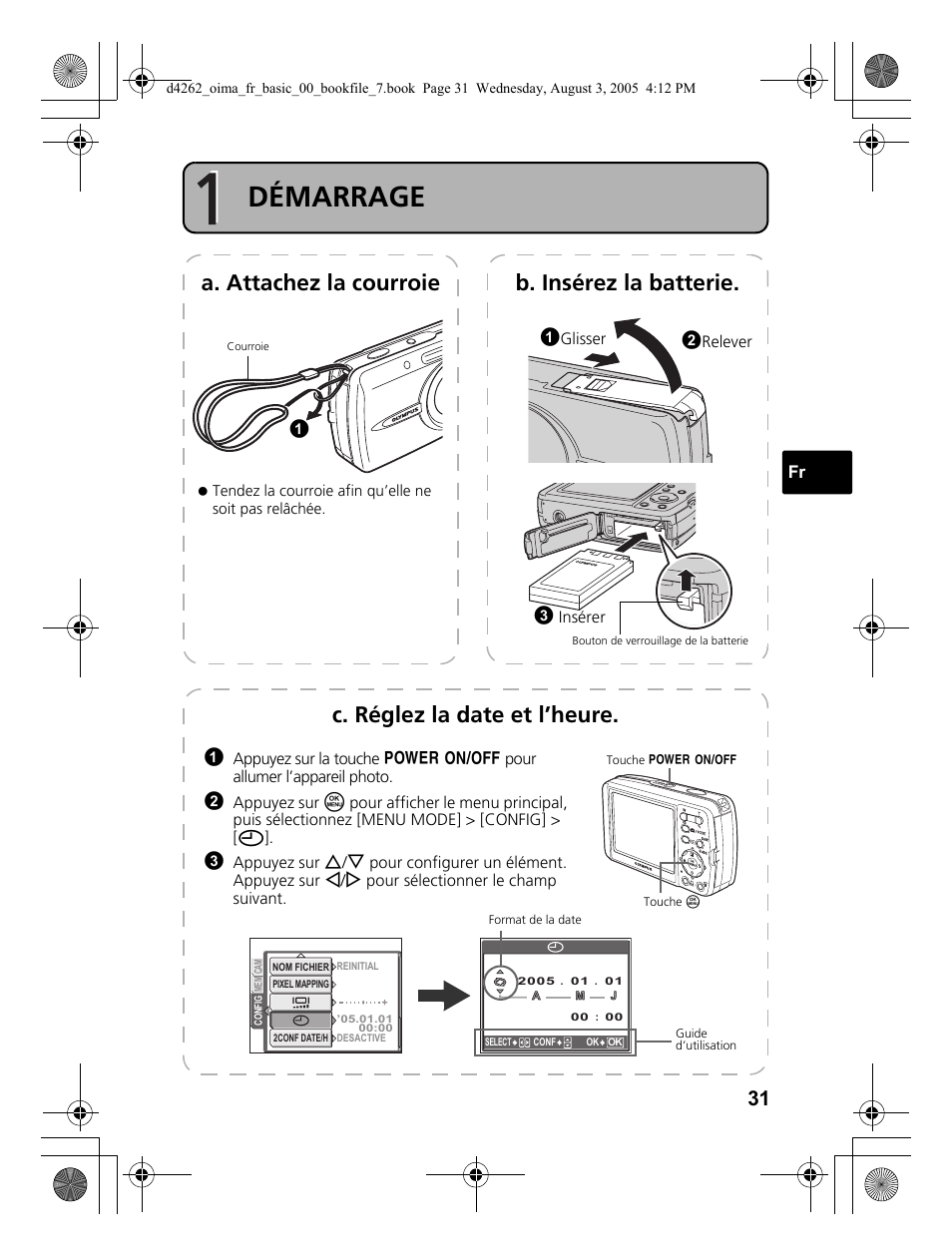 Démarrage, A. attachez la courroie b. insérez la batterie, C. réglez la date et l’heure | Olympus Stylus 600 Digital User Manual | Page 31 / 84