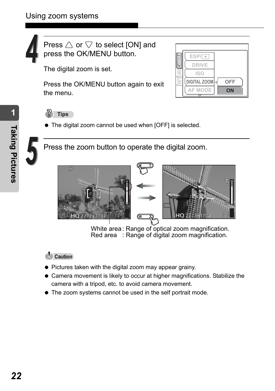 Using zoom systems, Taking pict ure s, Press the zoom button to operate the digital zoom | Olympus Stylus Verve User Manual | Page 22 / 192