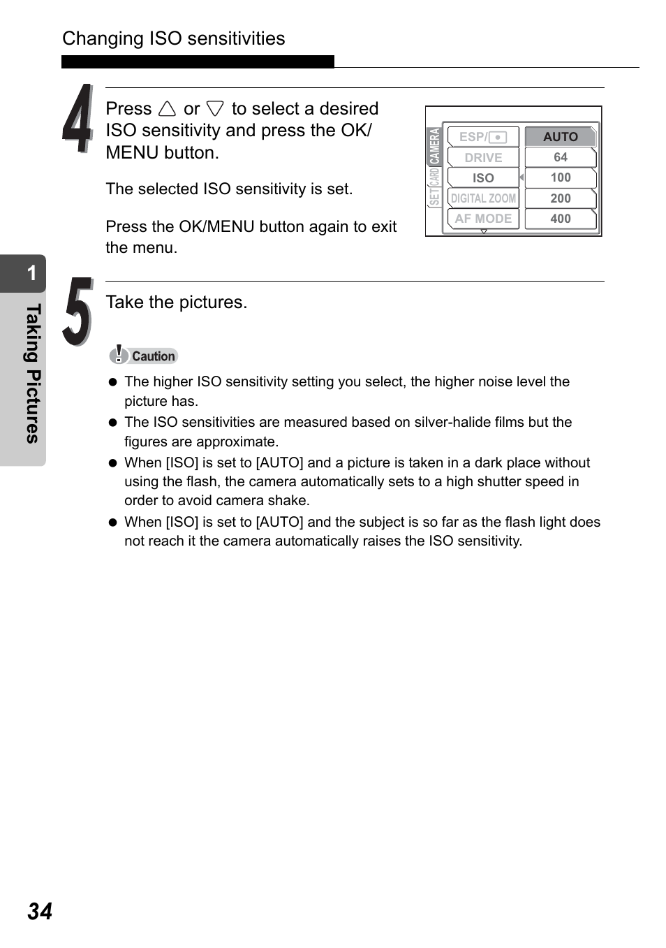 Changing iso sensitivities, Taking pict ure s, Take the pictures | Olympus Stylus Verve User Manual | Page 34 / 192