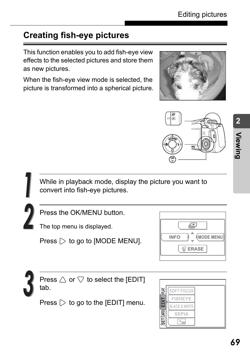 Creating fish-eye pictures, Editing pictures, Vi e w in g | Olympus Stylus Verve User Manual | Page 69 / 192