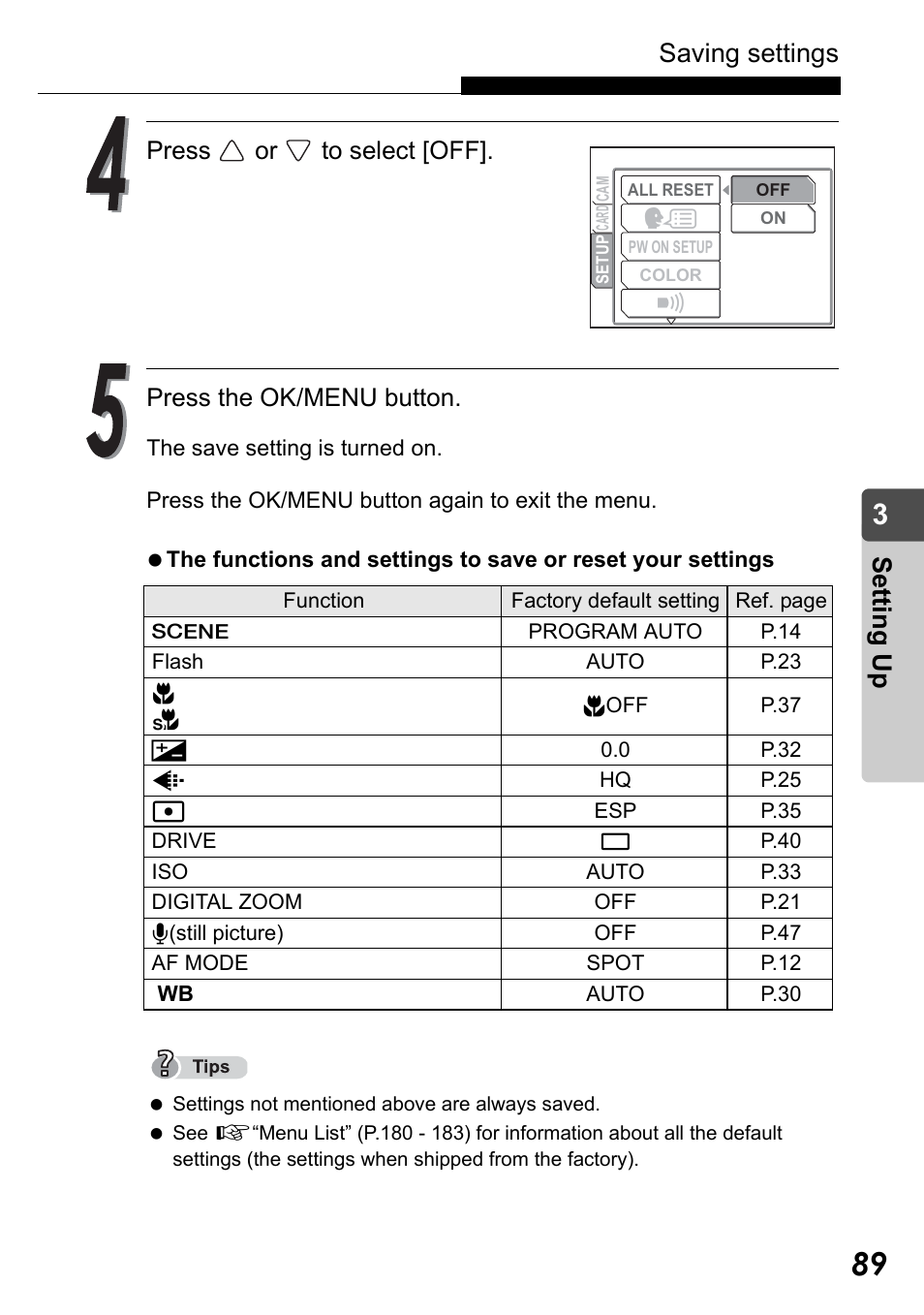 Saving settings, Set ting up, Press or to select [off]. press the ok/menu button | Olympus Stylus Verve User Manual | Page 89 / 192