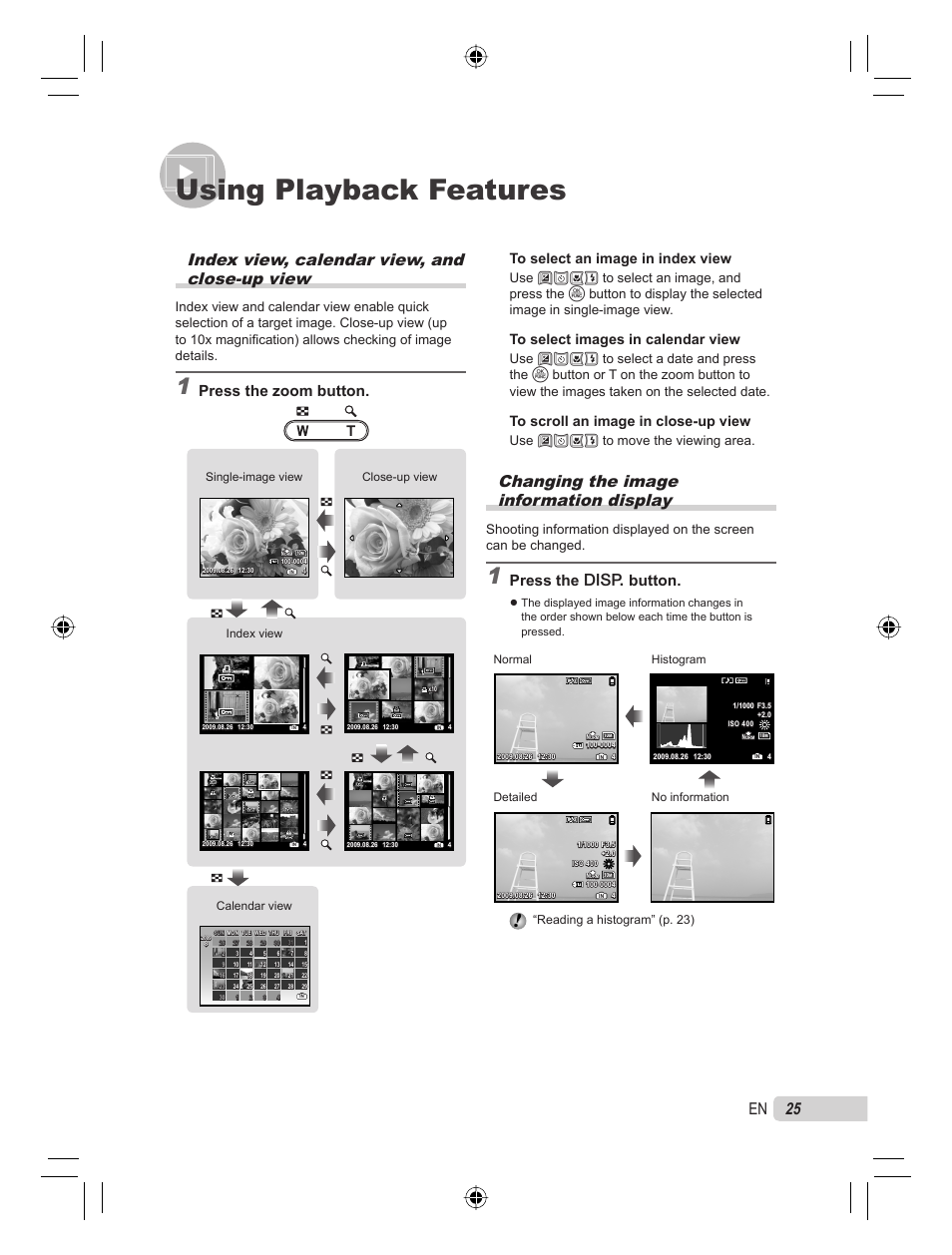 Using playback features, Changing the image information display, Index view, calendar view, and close-up view | 25 en, Press the g button, Press the zoom button, Use abcd to move the viewing area, Reading a histogram” (p. 23), Normal detailed histogram no information, Index view single-image view close-up view | Olympus STYLUS TOUGH-6000 User Manual | Page 25 / 86