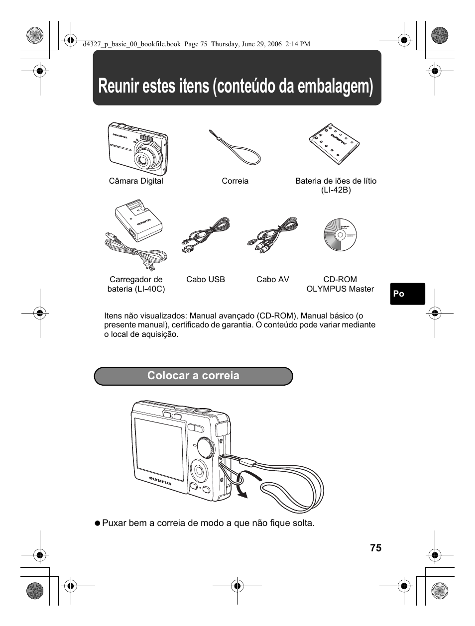 Reunir estes itens (conteúdo da embalagem), Colocar a correia | Olympus FE-190 User Manual | Page 75 / 100